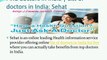 Free doctor online consultation | List of hospitals in India | List of doctors in India: Sehat