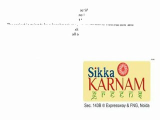 Sikka Karnam Greens Resale 9910007460,9910002840
