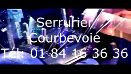 Serrurier Courbevoie Tél   01 84 16 36 36