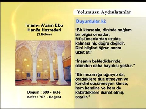 İMAM-I AZAM EBU HANİFE HAZRETLERİ