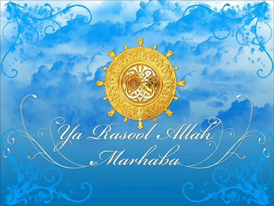 Amad e Mustafa Marhaba