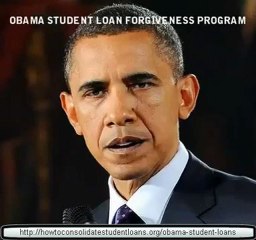 Obama Student loan Forgiveness