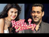 Happy Birthday To Salman Khan - Jacqueline Fernandez
