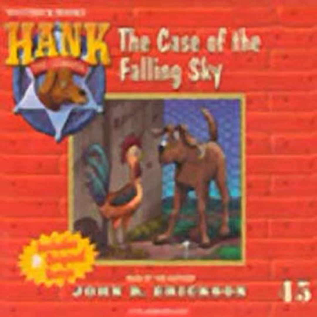 ⁣The Case of the Falling Sky Hank the Cowdog (Unabridged) audiobook sample
