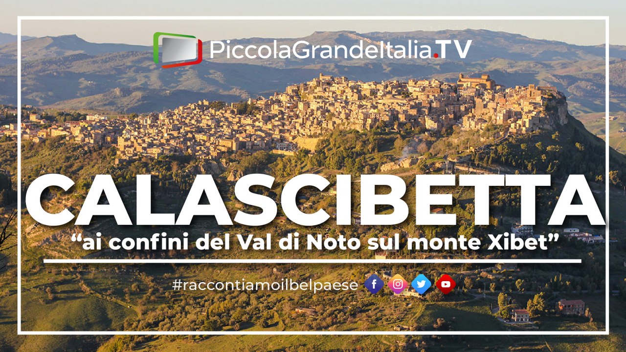 Calascibetta - Piccola Grande Italia