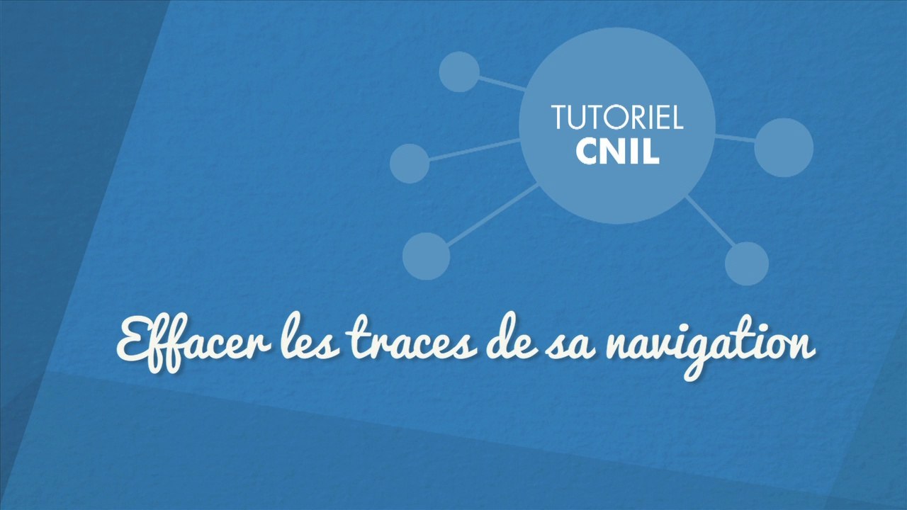 TUTORIEL | Effacer les traces de sa navigation