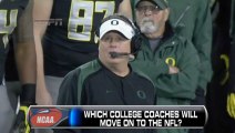 College Coaches Possibly Going to the NFL