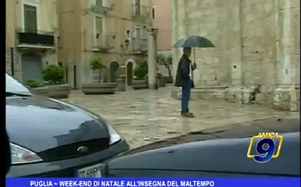 Puglia | Week-end di Natale all'insegna del maltempo