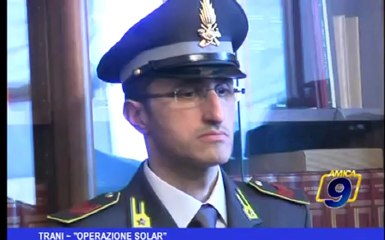 Trani | "Operazione Solar"