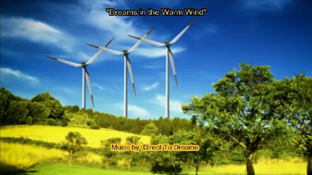 Musique pour Relaxation Meditation : Dreams in the Warm Wind , par Direct To Dreams
