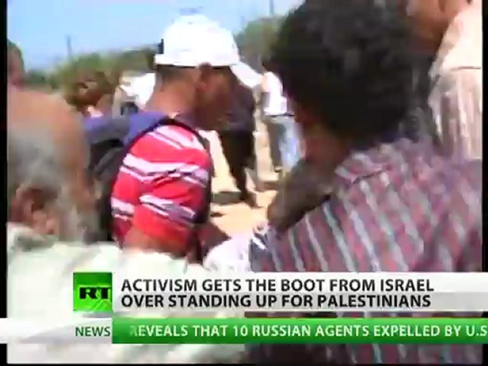 Israel boots activists out over standing up for Palestinians