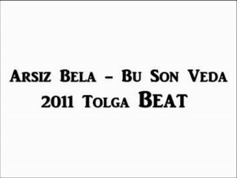 Arsız Bela Bu Son Veda 2011