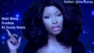 Nicki Minaj - Freedom (TeeJay Dubstep Remix)