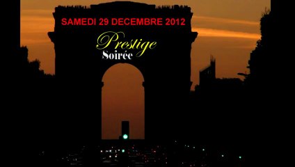 Teaser Soirée Prestige Birthday de Luxe 5ans au PAVILLON CHAMPS-ELYSEES - 29 DEC 2012 - V3