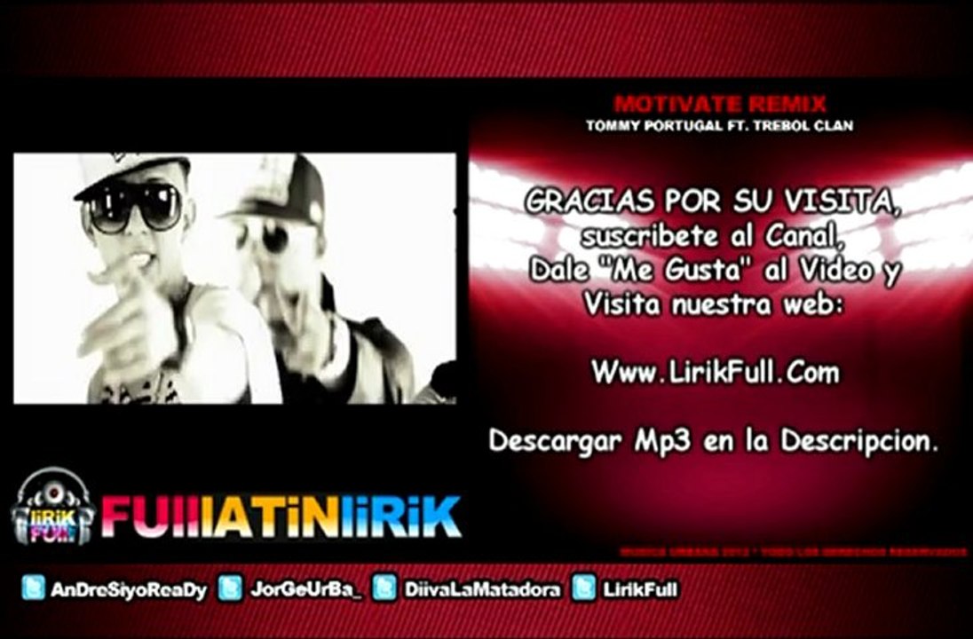 Tommy Portugal Ft. Trebol Clan - Motivate (Official Remix) [Letra]