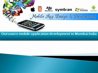 outsource mobile application development in mumbai india