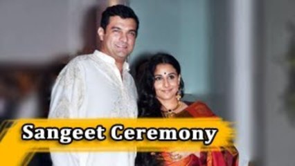 Vidya Balan & Siddharth Roy Kapur SANGEET CEREMONY