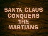 Le Père Noël contre les Martiens (Hurra for Santa Claus)