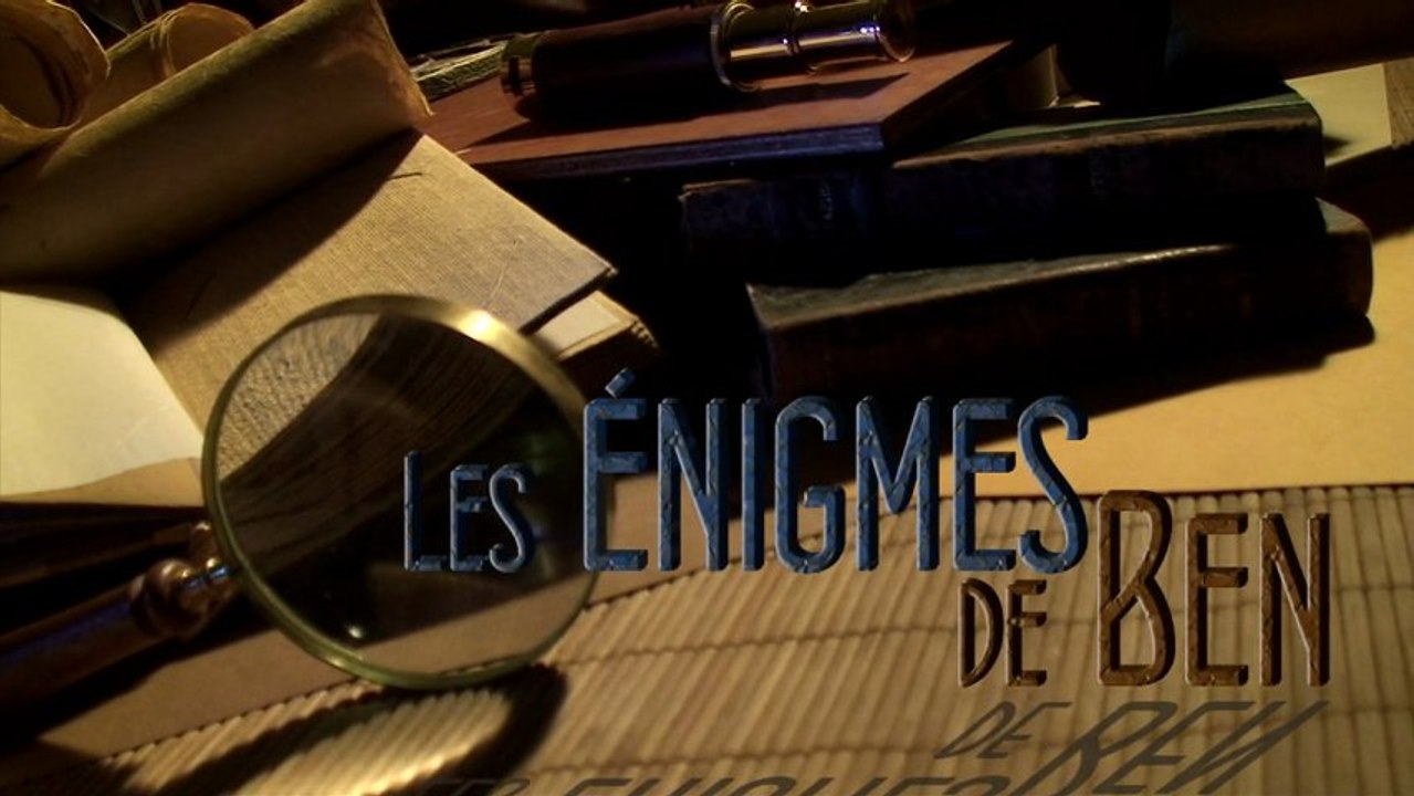 Les énigmes de Ben - Enigme 1