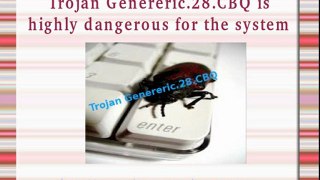 Trojan Genereric.28.CBQ Removal Guide: Know How To Remove Trojan Genereric.28.CBQ