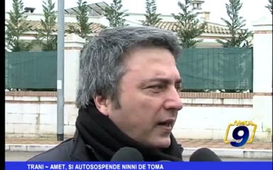 Trani | AMET, si autosospende Ninni De Toma