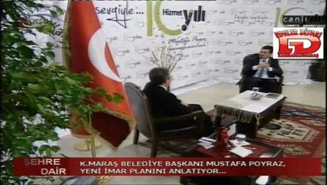 K.Maraş Belediye Başkanı MUSTAFA POYRAZ 24 ARALIK 2012 -AKSU TV Şehre Dair Programı 3