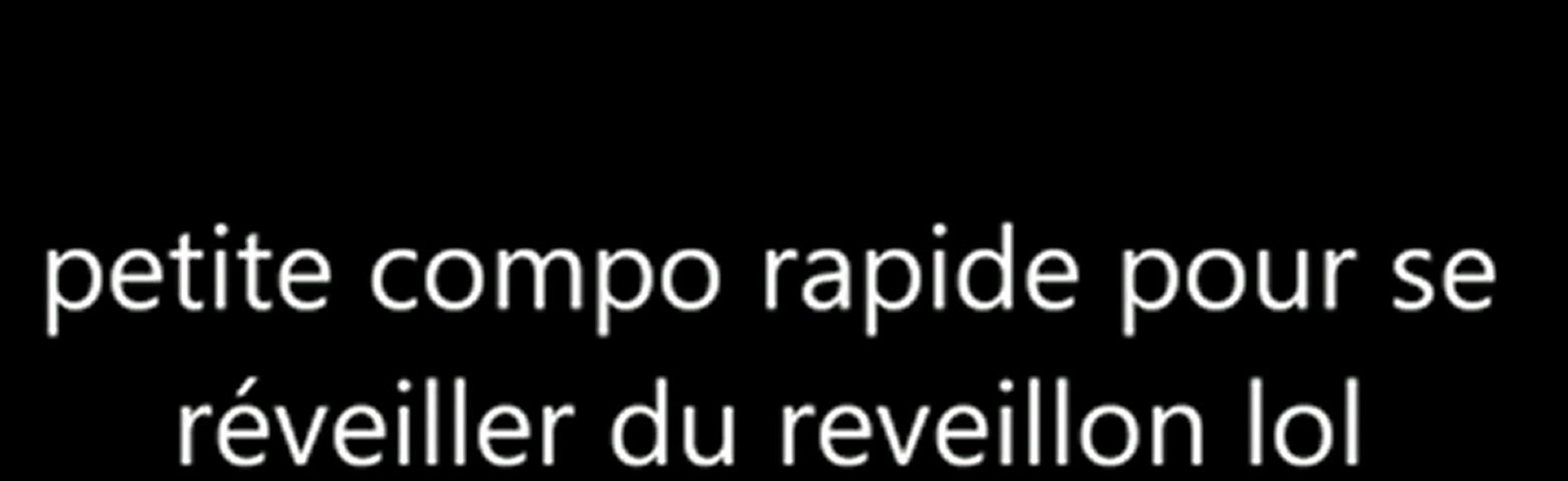 petite compo rapide pour se réveiller du réveillon lol