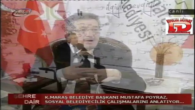 K.Maraş Belediye Başkanı MUSTAFA POYRAZ 24 ARALIK 2012 -AKSU TV Şehre Dair Programı 6