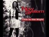 New System - This Is The Night (Club Mix)