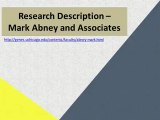 Research Description - Mark Abney and Associates