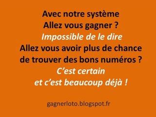 Comment gagner au loto en augmentant ces chances avec notre système