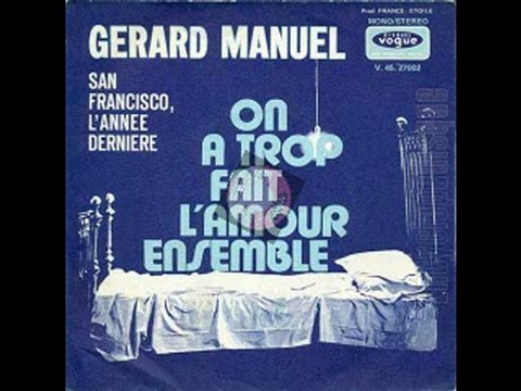 Gérard Manuel -On a trop fait l'amour ensemble (1971)
