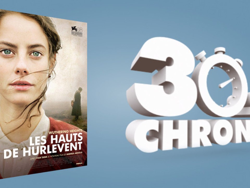 [30 Secondes] Les Hauts de Hurlevent par Mehdi