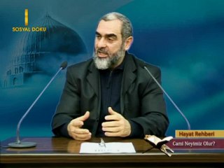 55-Nureddin Yıldız - Cami Neyimiz Olur? - Hayat Rehberi