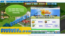 The Ville Cheats for 99999999 Coins - Working The Ville Cash Hack Facebook