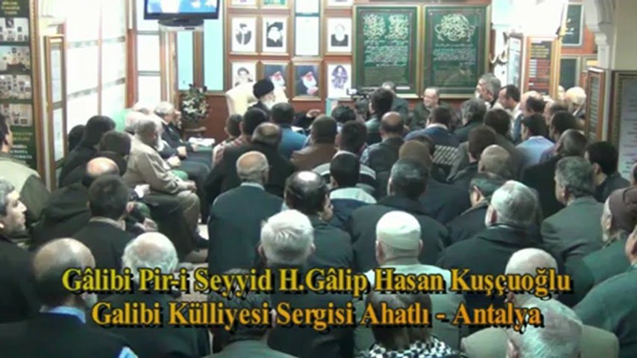 16.12.2012 Galibi Piri Seyyid H.Galip Hasan Kuşçuoğlu Tasavvuf Sohbetleri