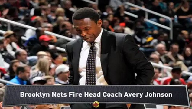 Brooklyn Nets Fire Avery Johnson