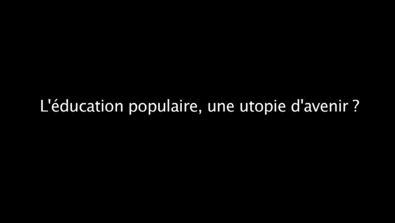 L'éducation populaire une utopie d'avenir ?
