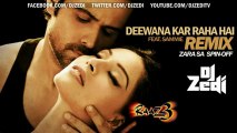 Deewana Kar Raha Hai Remix - Raaz 3 - DJ Zedi - 2012