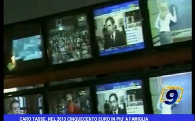 Caro tasse, nel 2013 cinquecento euro in più a famiglia