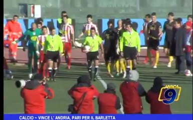 Calcio | Vince l'Andria, pari per il Barletta