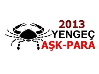 YENGEÇ Burcu Yorumu (2013 Aşk-Para Yorumu) >>>>>www.BiLiNCOKULU.com