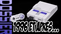 [Dossier Anniversaire] La Super Nintendo en 1996 et après...