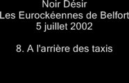 08.A l'arrière des Taxis - Noir Désir aux Eurockéennes de Belfort le 5 juillet 2002