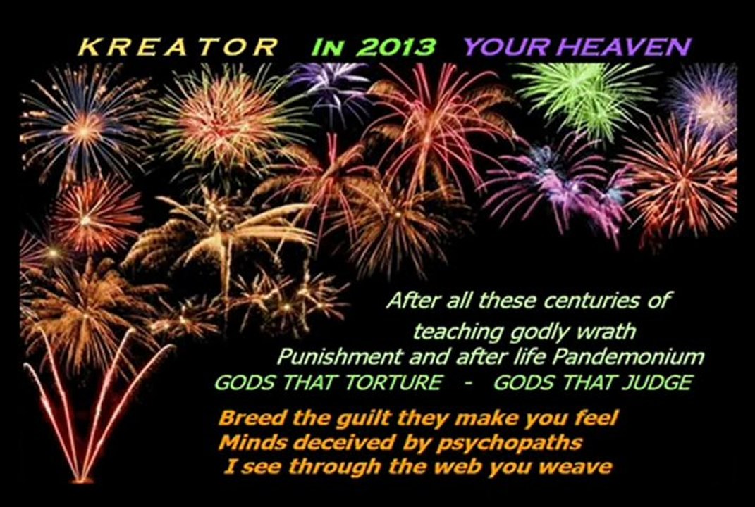 Your heaven MY HELL By KREATOR
