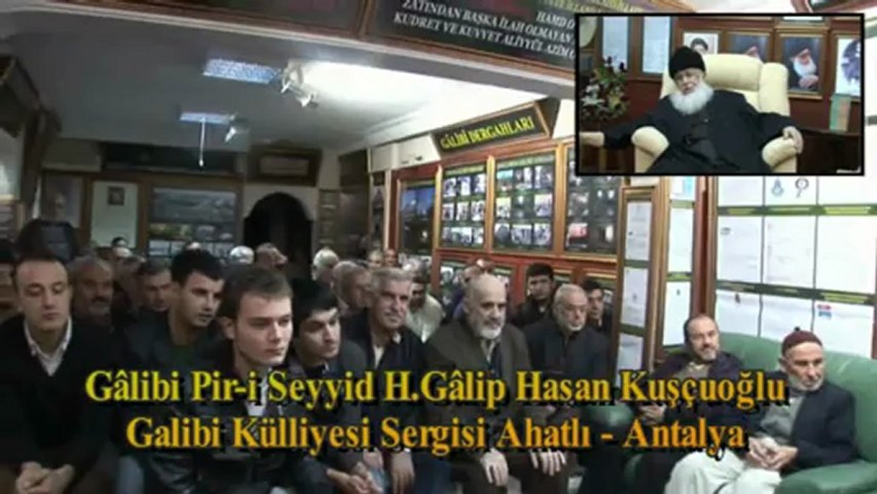 21.12.2012 Galibi Piri Seyyid H.Galip Hasan Kuşçuoğlu Tasavvuf Sohbetleri