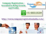 Company Registration – Essential to Bring Growth and Profits (+91-8800100284)