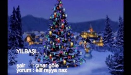 ELİF REYYA NAZ-ÇINAR GÖLE     YILBAŞI