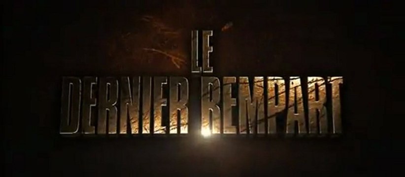 Le Dernier Rempart - BA (VF)