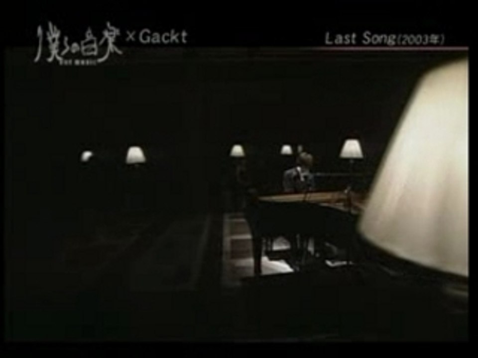 Gackt - Last Song (Acoustic)